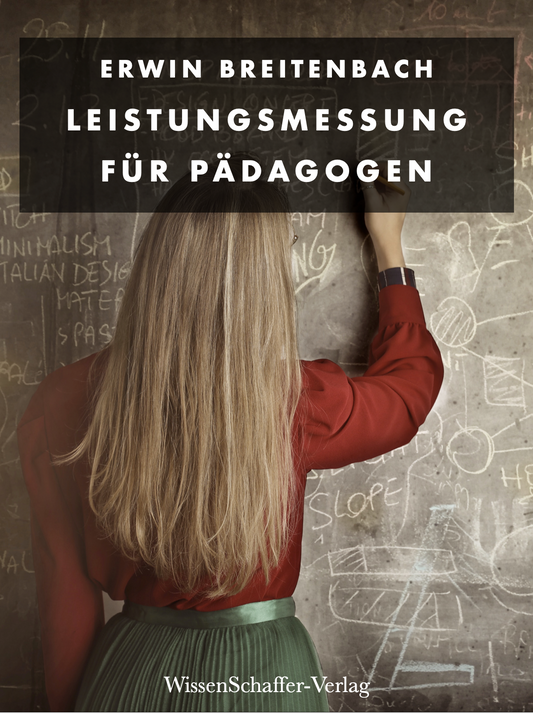 Leistungsmessung für Pädagogen - ein Grundwissen E-Book