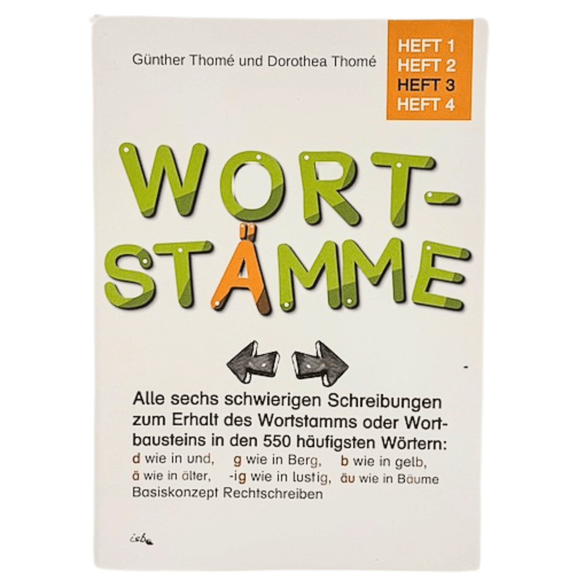 Übungsheft Wortstamm (Level 3, Regeln 3.5 - 3.9) von Prof. Thomé