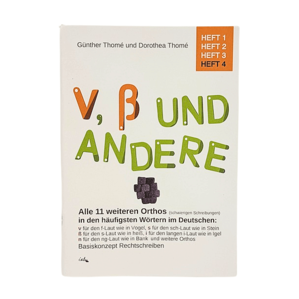 Übungsheft Ausnahme-Schreibungen: Orthographeme (Level 2) von Prof. Thomé